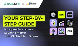 Effective Popunder Campaigns: A Step-by-Step Guide with ClickAdilla and Binom